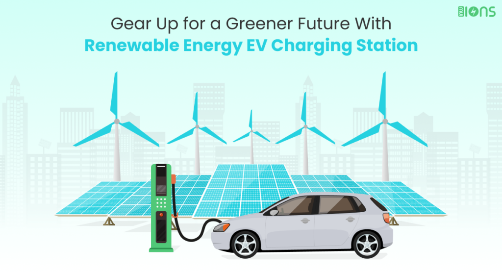 Gear-Up-for-a-Greener-Future-With-Renewable-Energy-EV-Charging-Station